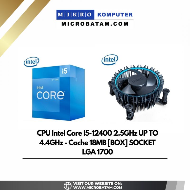 CPU Intel Core I5-12400 2.5GHz UP TO 4.4GHz - Cache 18MB BOX SOCKET LGA 1700