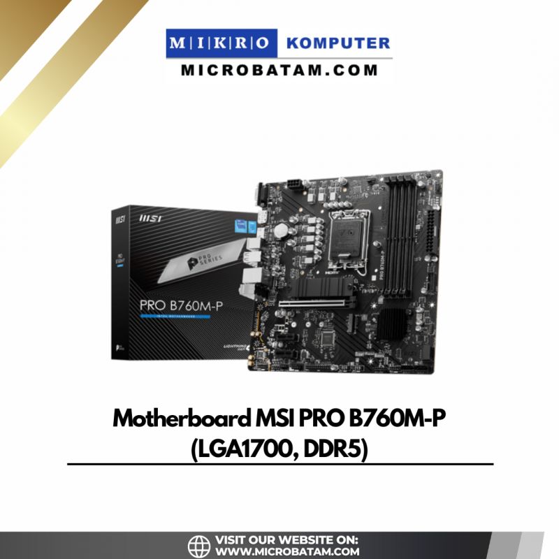 Motherboard MSI PRO B760M-P (LGA1700, DDR5)