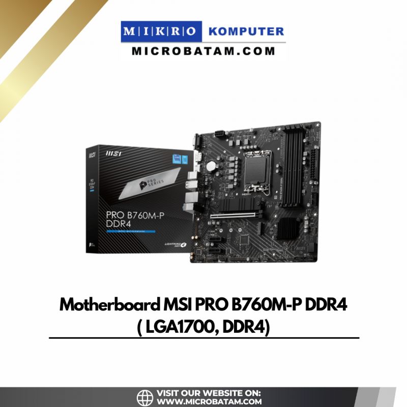 Motherboard MSI PRO B760M-P DDR4 ( LGA1700, DDR4)