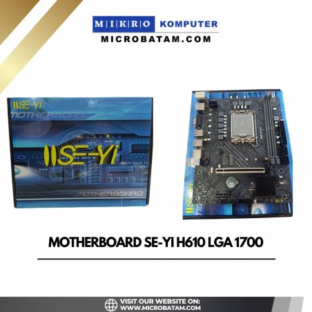 MOTHERBOARD SE-YI H610 LGA 1700 