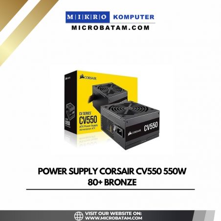 POWER SUPPLY CORSAIR CV550 550W 80+ BRONZE