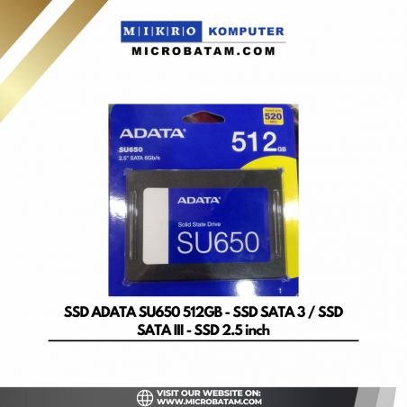 SSD ADATA SU650 512GB - SSD SATA 3 / SSD SATA III - SSD 2.5 inch