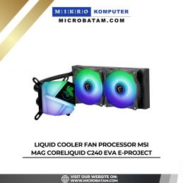 LIQUID COOLER FAN PROCESSORMSI MAG CORELIQUID C240 EVA e-PROJECT 