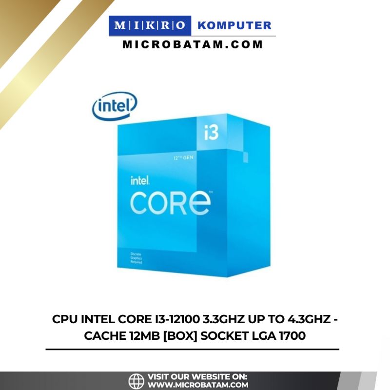 CPU Intel Core I3-12100 3.3GHz Up To 4.3GHz - Cache 12MB Box Socket LGA 1700