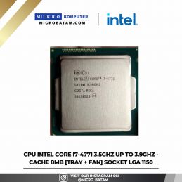 CPU Intel Core I7-4771 3.5GHz up to 3.9GHz - CACHE 8MB TRAY + FAN SOCKET LGA 1150