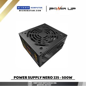 Power Supply Power Up NERO 225 500W