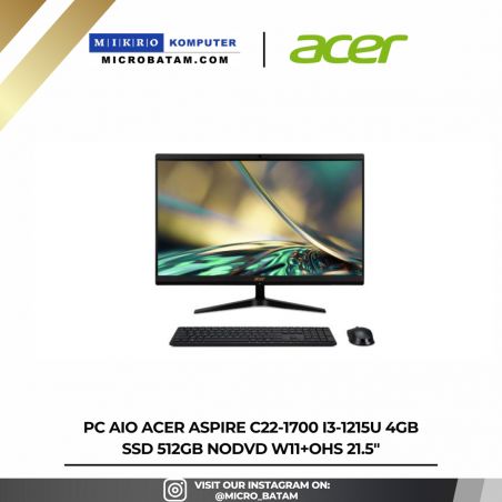 PC AIO ACER Aspire C22-1700 i3-1215U 4GB SSD 512GB NoDVD W11+OHS 21.5"