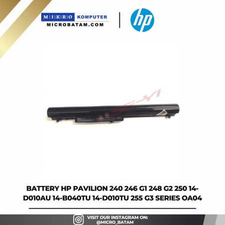 Battery HP Pavilion 240 246 G1 248 G2 250 14-D010AU 14-B040TU 14-D010TU 255 G3 Series OA04