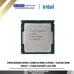 PROCESSOR Intel Core I3-6100 3.7GHz - Cache 3MB TRAY + FAN SOCKET LGA 1151