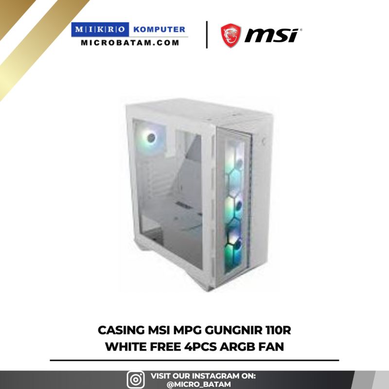 Casing MSI MPG GUNGNIR 110R WHITE Free 4pcs ARGB Fan