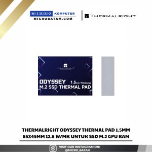 Thermalright Odyssey Thermal Pad 1.5mm 85x45mm 12.8 W/mK Untuk SSD M.2 GPU RAM
