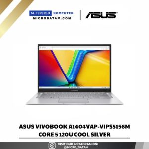 ASUS VIVOBOOK A1404VAP-VIPS5154M / VIPS5155M / VIPS5156M CORE 5 120U 16/512GB