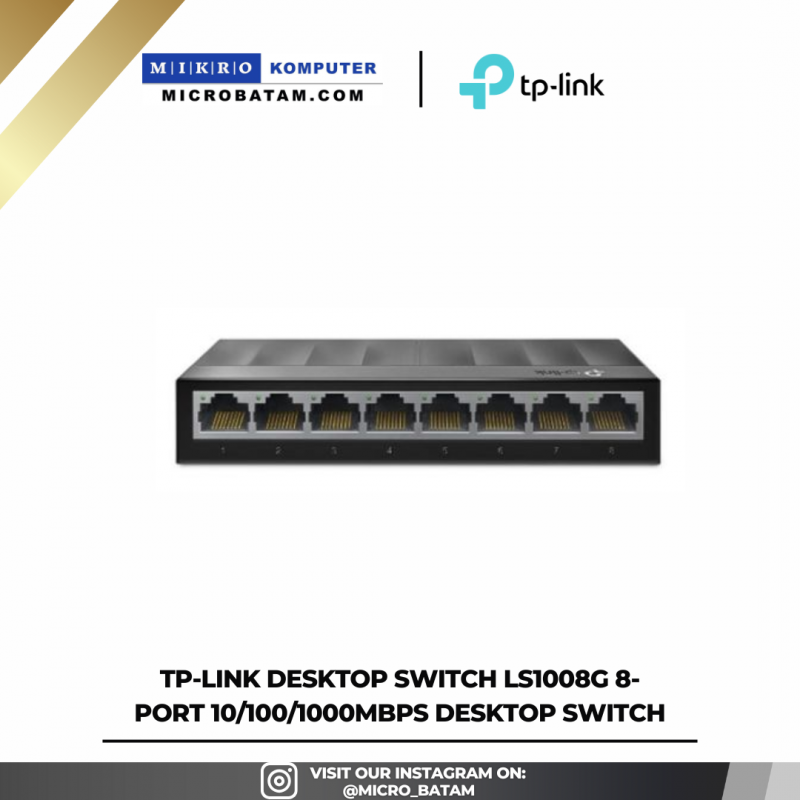 TP-LINK Desktop Switch LS1008G 8-Port 10/100/1000Mbps Desktop Switch TP-LINK Desktop Switch LS1008G 8-Port 10/100/1000Mbps Desktop Switch