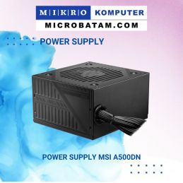 POWER SUPPLY MSI A500DN