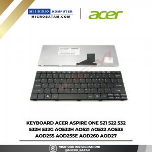 Keyboard Acer Aspire ONE 521 522 532 532H 532G AO532H AO521 AO522 AO533 AOD255 AOD255E AOD260 AOD27